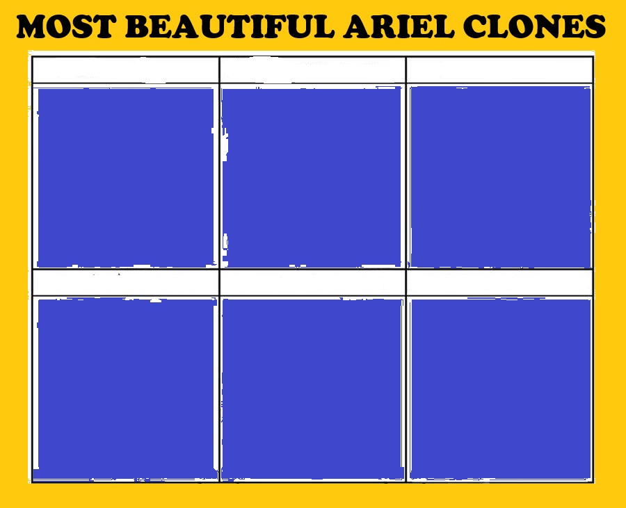most beautiful ariel clones Blank Meme Template