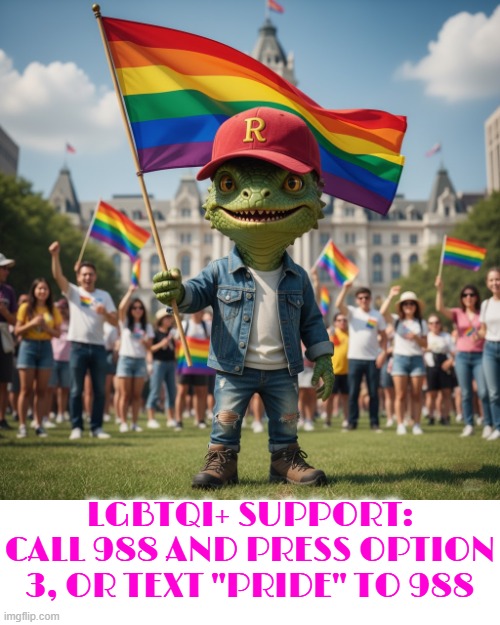 LGBTQI+ Support: Call 988 and press option 3, or text "PRIDE" to 988 | LGBTQI+ SUPPORT: CALL 988 AND PRESS OPTION 3, OR TEXT "PRIDE" TO 988 | image tagged in maga,mental health,republican,lgbtqi,pride,homophobic | made w/ Imgflip meme maker
