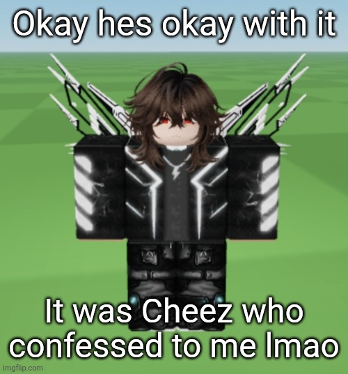Jamie | Okay hes okay with it; It was Cheez who confessed to me lmao | image tagged in jamie | made w/ Imgflip meme maker