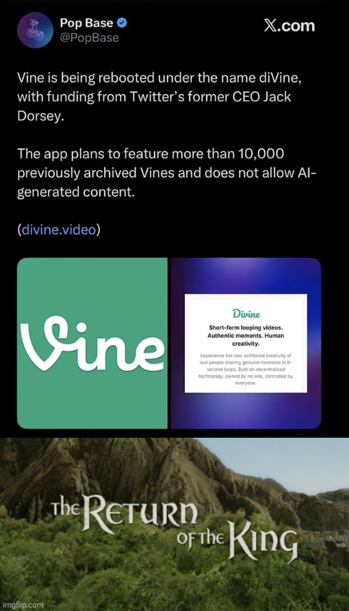 image tagged in the return of the king,vine,divine,welcome back | made w/ Imgflip meme maker
