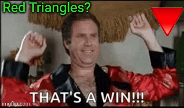 Red Triangles? | made w/ Imgflip meme maker