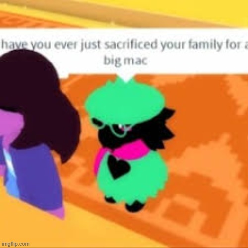 Image Title (yes yes I have) | made w/ Imgflip meme maker