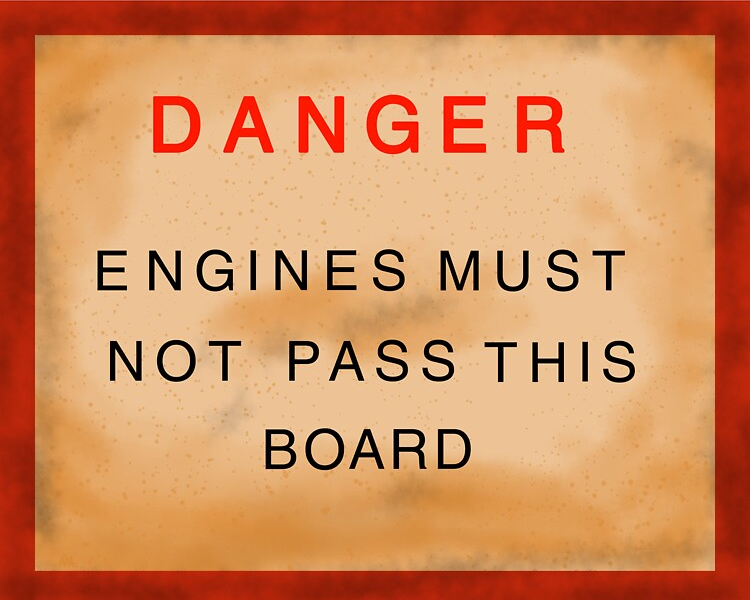 Engines must not pass this board Blank Meme Template