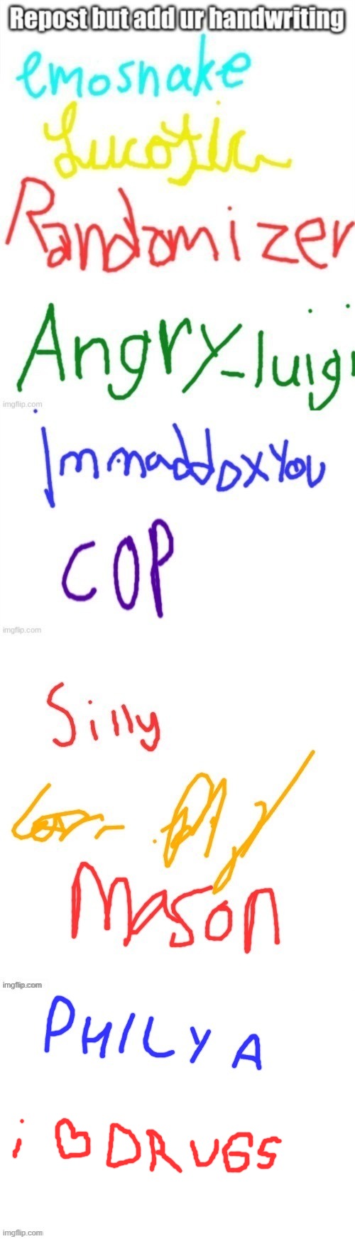 gotta make sure to write the most cursed signature ever | made w/ Imgflip meme maker