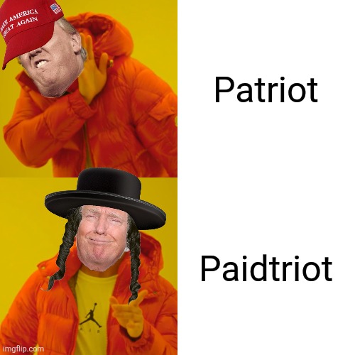 MAGA is dead. | Patriot; Paidtriot | image tagged in memes,drake hotline bling | made w/ Imgflip meme maker