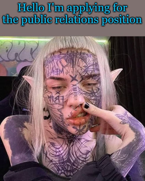 Hello I'm applying for the public relations position | made w/ Imgflip meme maker