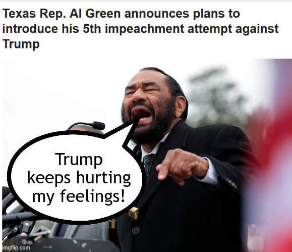 Trump keeps hurting my feelings! | made w/ Imgflip meme maker