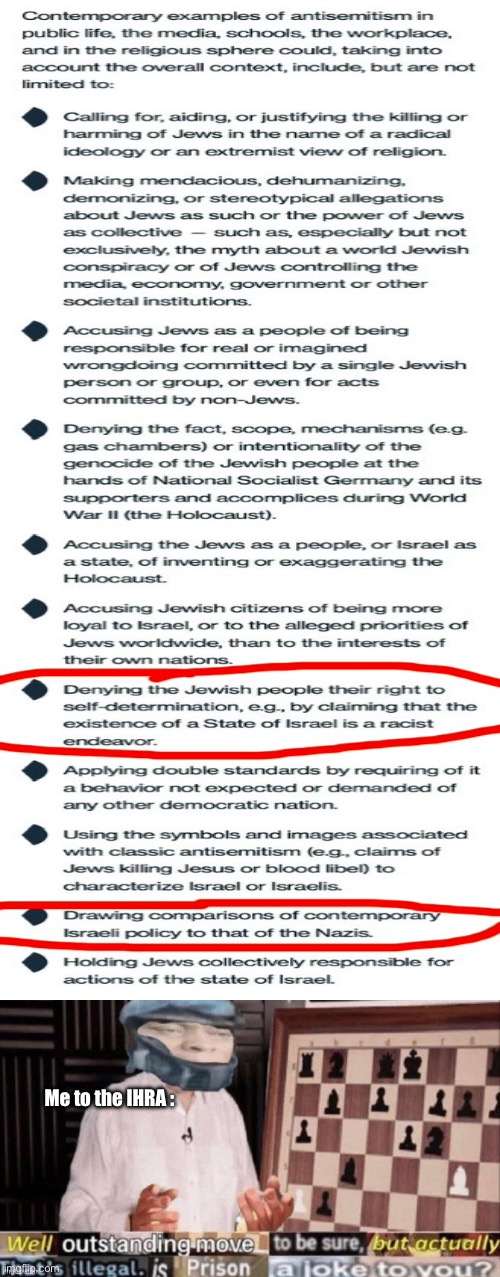 How many times should we repeat this? It’s not Judaism, it’s Zionism. | Me to the IHRA : | image tagged in palestine,middle east,wait that's illegal,am i a joke to you | made w/ Imgflip meme maker