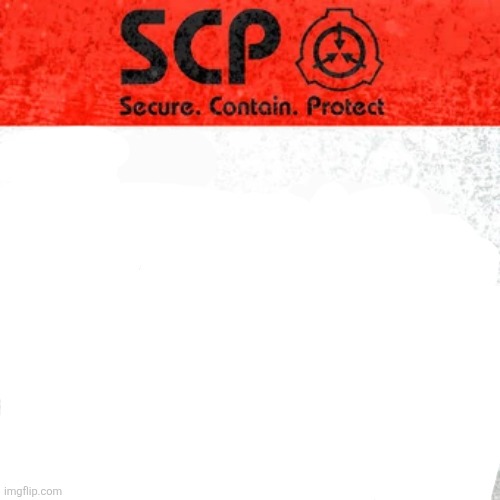 SCP Empty Keter 2 Blank Meme Template