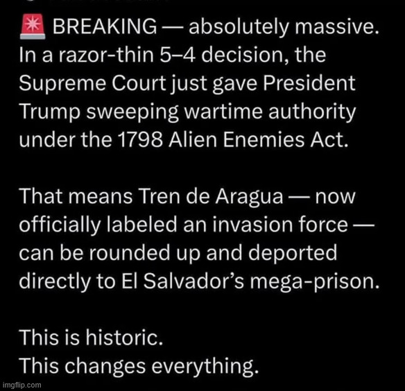 SCOTUS confirms President Trump has the right to remove criminal illegals | image tagged in president trump,keeping campaign promises | made w/ Imgflip meme maker