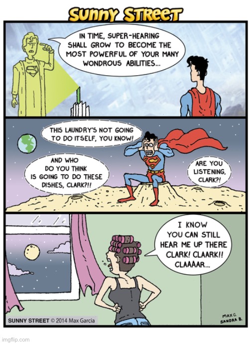 image tagged in comics,sunny street,superman,super hearing,jor el,moon | made w/ Imgflip meme maker
