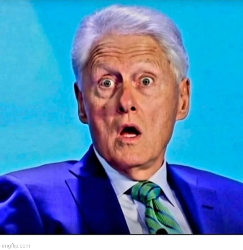 Bill Clinton shocked Blank Meme Template