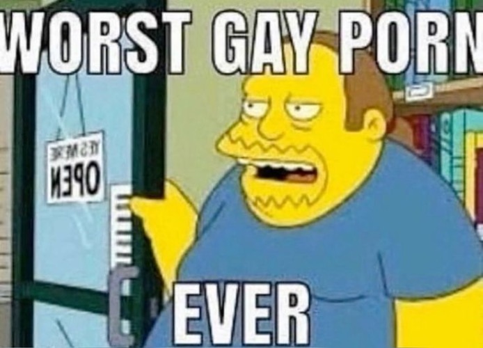 worst gay porn ever | image tagged in worst gay porn ever | made w/ Imgflip meme maker