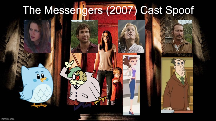 Credit to Waldness Topic International for this used | image tagged in meme,memes,spoof cast,the messengers,characters,roles | made w/ Imgflip meme maker