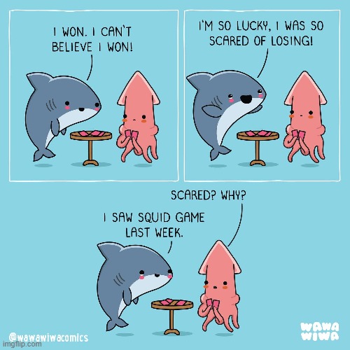 image tagged in shark,squid,game,cards,squid game,scared | made w/ Imgflip meme maker