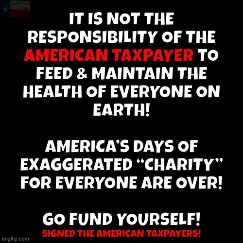 Overload on Waste, Fraud & Abuse | image tagged in taxpayers,americans,import third world,become the third world,liberalism is a mental disorder,americans first | made w/ Imgflip meme maker