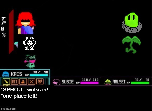 (it would be way too cool if wubboc joined bc we're the "discord trio" or some spit but i'm not forcing you wubboc) | *SPROUT walks in!
*one place left! | made w/ Imgflip meme maker