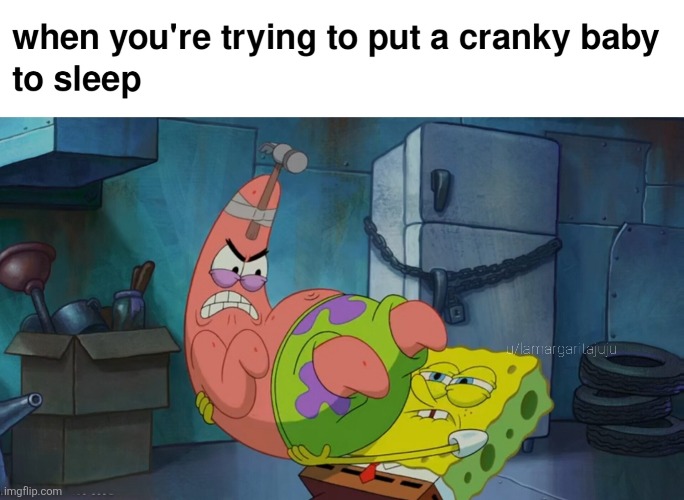image tagged in baby,memes,patrick star,spongebob squarepants,spongebob squarepants movie,sleep | made w/ Imgflip meme maker