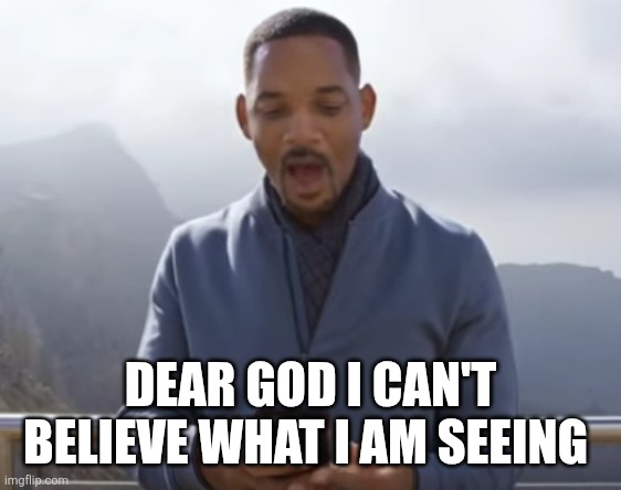 youtube rewind 2018 | DEAR GOD I CAN'T BELIEVE WHAT I AM SEEING | image tagged in youtube rewind 2018 | made w/ Imgflip meme maker