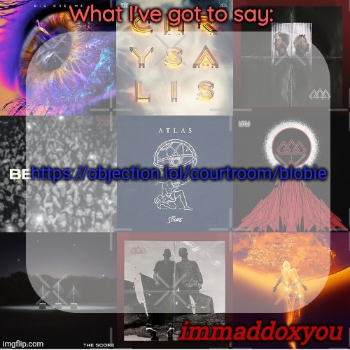 join | https://objection.lol/courtroom/blobie | made w/ Imgflip meme maker