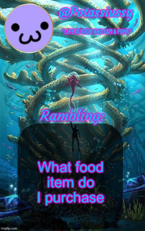 Another shitty announcement template | What food item do I purchase | image tagged in another shitty announcement template | made w/ Imgflip meme maker