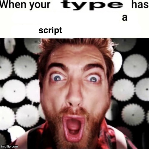 script | made w/ Imgflip meme maker
