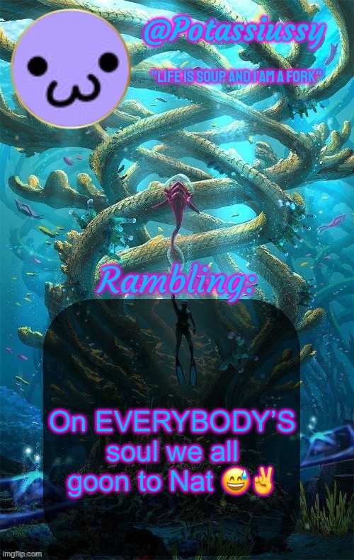 Another shitty announcement template | On EVERYBODY’S soul we all goon to Nat 😅✌️ | image tagged in another shitty announcement template | made w/ Imgflip meme maker