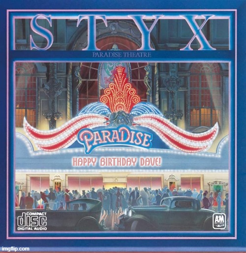 Happy Birthday Dave Styx | HAPPY BIRTHDAY DAVE! | image tagged in happy birthday,dave,styx | made w/ Imgflip meme maker
