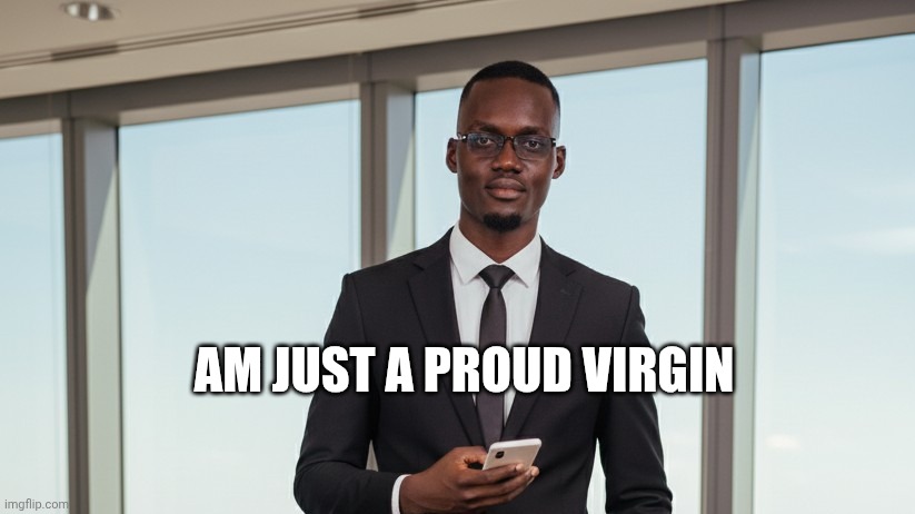 Izodmonk | AM JUST A PROUD VIRGIN | image tagged in izodmonk | made w/ Imgflip meme maker