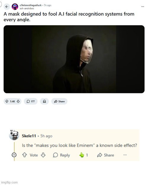 image tagged in mask,ai,face,recognition,eminem,side effect | made w/ Imgflip meme maker