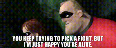 I’m just happy you’re alive gif Blank Meme Template