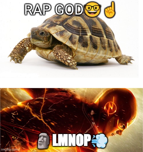 Fast | RAP GOD🤓☝️; 🗿LMNOP💨 | image tagged in slow vs fast meme | made w/ Imgflip meme maker