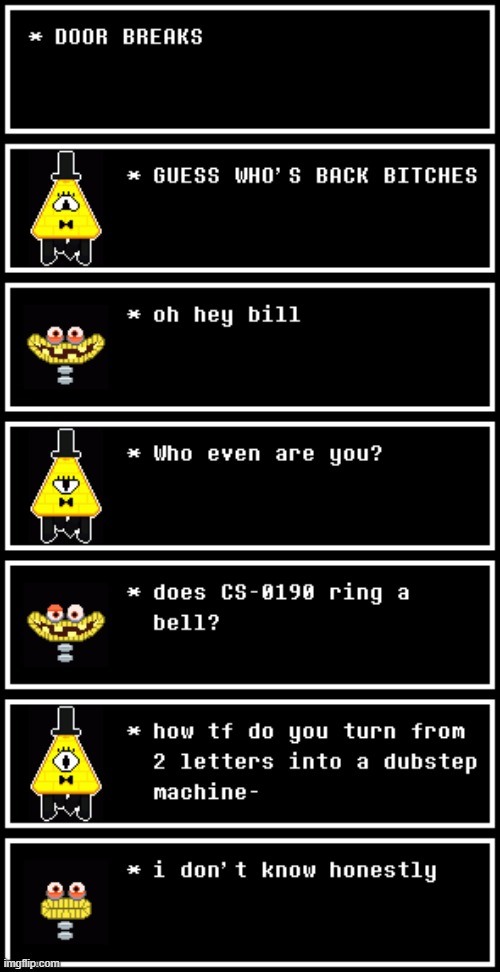 Bill's back (Undertale #154) | made w/ Imgflip meme maker