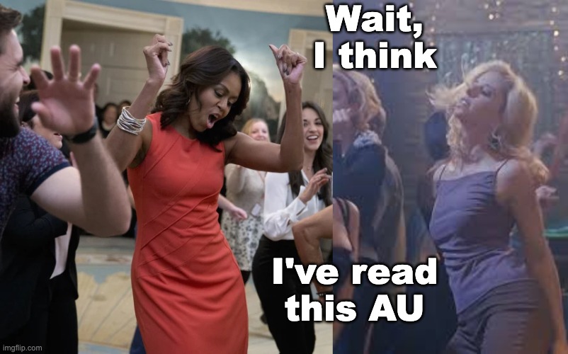 Wait, I think I've read
this AU | made w/ Imgflip meme maker