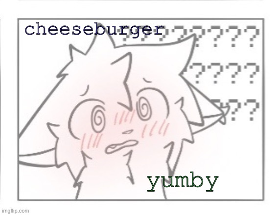 bokis blush template | cheeseburger; yumby | image tagged in bokis blush template | made w/ Imgflip meme maker