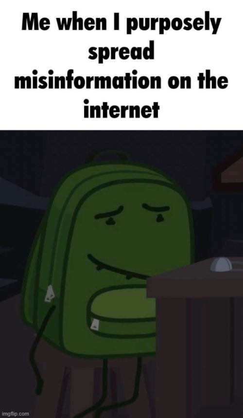 maybe don't joke about grooming? | image tagged in me when i purposely spread misinformation on the internet | made w/ Imgflip meme maker