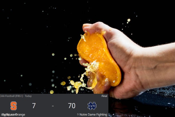 Syracuse football meme | image tagged in memes,college football,football,notre dame,syracuse | made w/ Imgflip meme maker