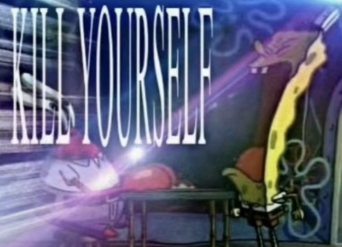 spongebob kill yourself Blank Meme Template