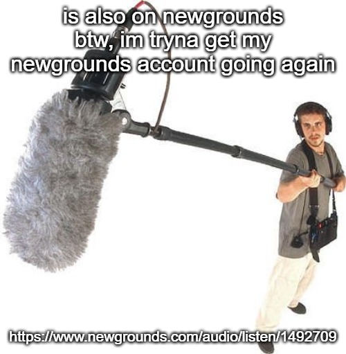 srry bout the plugging, im going to bed now | is also on newgrounds btw, im tryna get my newgrounds account going again; https://www.newgrounds.com/audio/listen/1492709 | image tagged in listening | made w/ Imgflip meme maker