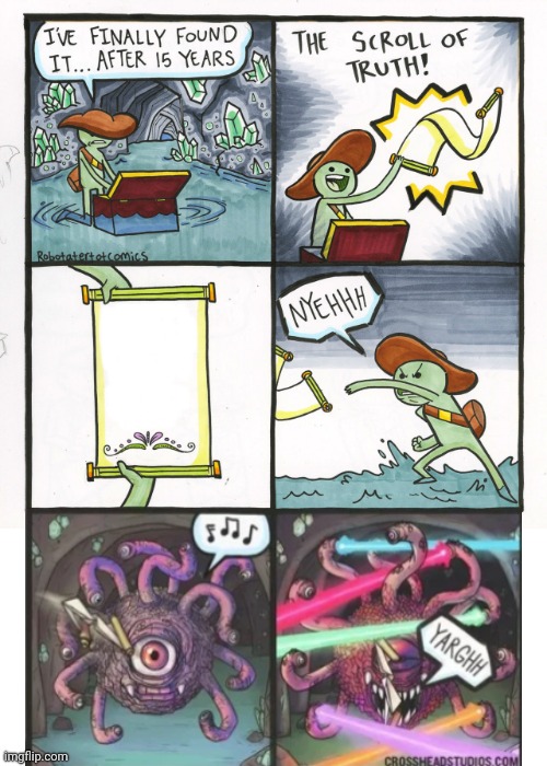 The Scroll Of Truth Blank Meme Template