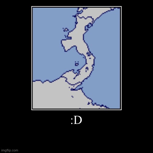 :D | :D | | image tagged in funny,demotivationals | made w/ Imgflip demotivational maker