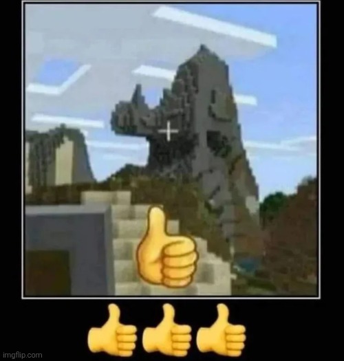 image tagged in memes,funny,funny memes,meme,minecraft,minecraft memes | made w/ Imgflip meme maker