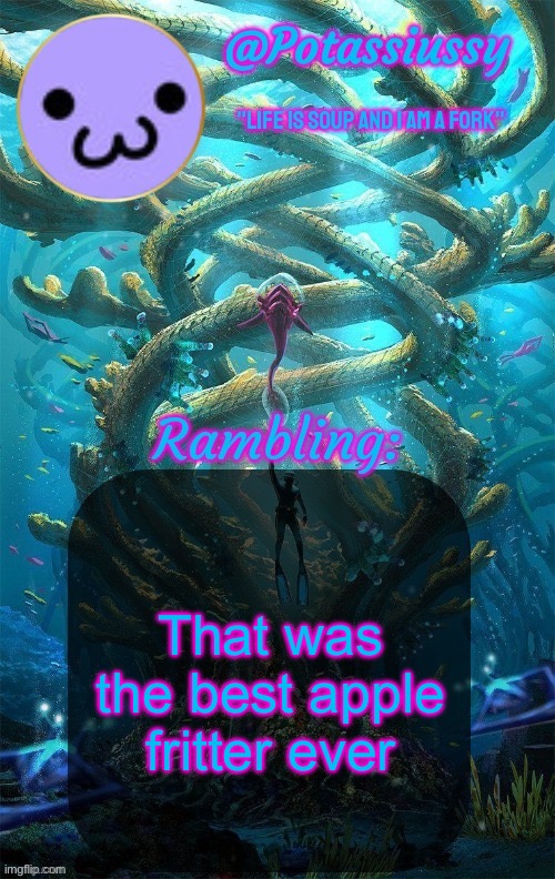 Another shitty announcement template | That was the best apple fritter ever | image tagged in another shitty announcement template | made w/ Imgflip meme maker