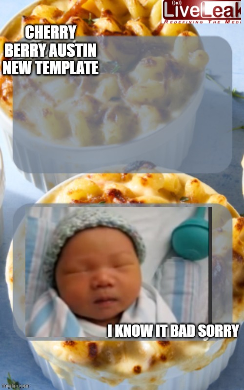A cool templateI know it background it bad | CHERRY BERRY AUSTIN NEW TEMPLATE; I KNOW IT BAD SORRY | image tagged in foxed maddox mac n cheese temp | made w/ Imgflip meme maker