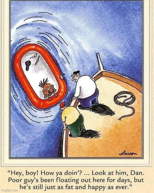The truth was too horrible to fathom… | image tagged in the far side,comics,dog,raft,rescue,fat and happy | made w/ Imgflip meme maker