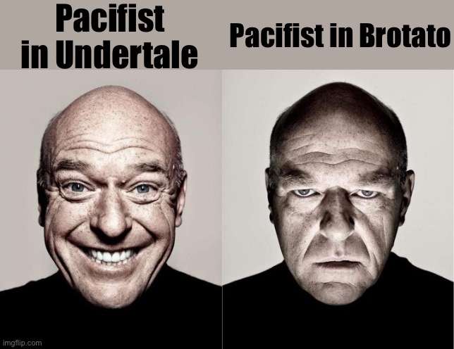 If you know you know | Pacifist in Undertale; Pacifist in Brotato | image tagged in undertale | made w/ Imgflip meme maker