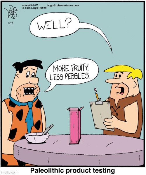 Rubes | image tagged in comics,rubes,fred flintstone,barney rubble,cereal,testing | made w/ Imgflip meme maker