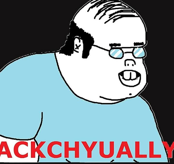 High Quality Actually ackchyually Blank Meme Template