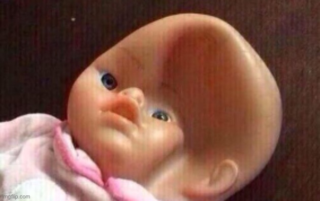 Squashed Doll Head | image tagged in squashed doll head | made w/ Imgflip meme maker