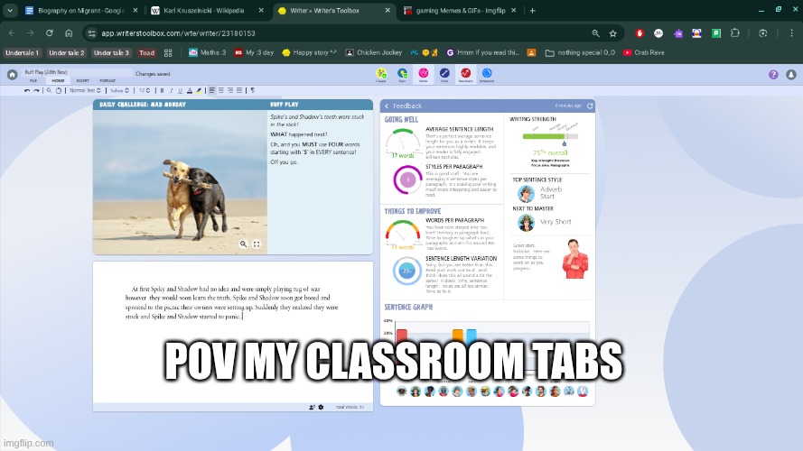 Classroom memes | POV MY CLASSROOM TABS | image tagged in funny,class | made w/ Imgflip meme maker